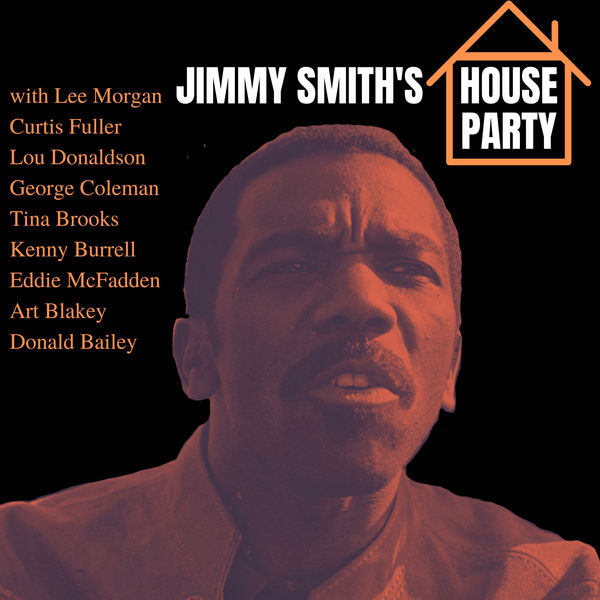 Jimmy Smith – House Party (1958/2021) [Official Digital Download 24bit/48kHz]