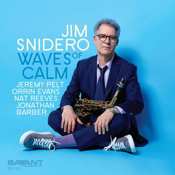 Jim Snidero – Waves of Calm (2019) [Official Digital Download 24bit/44,1kHz]