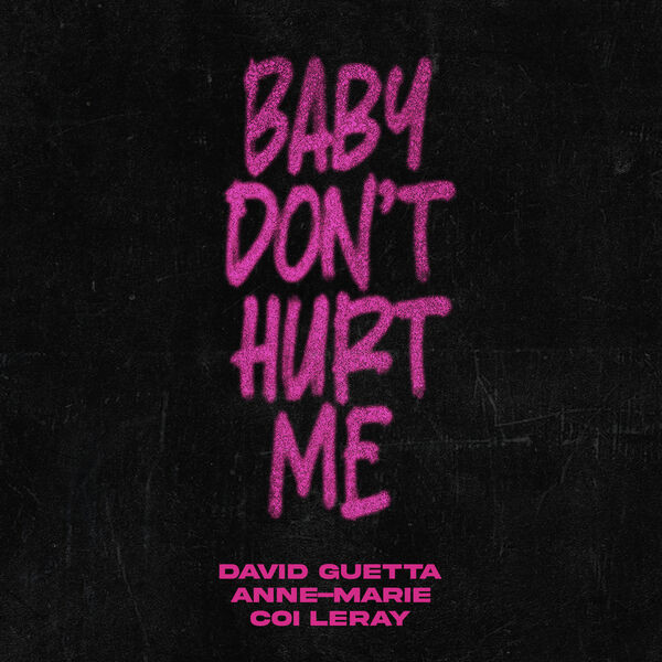 David Guetta – Baby Don’t Hurt Me (2023)  Hi-Res
