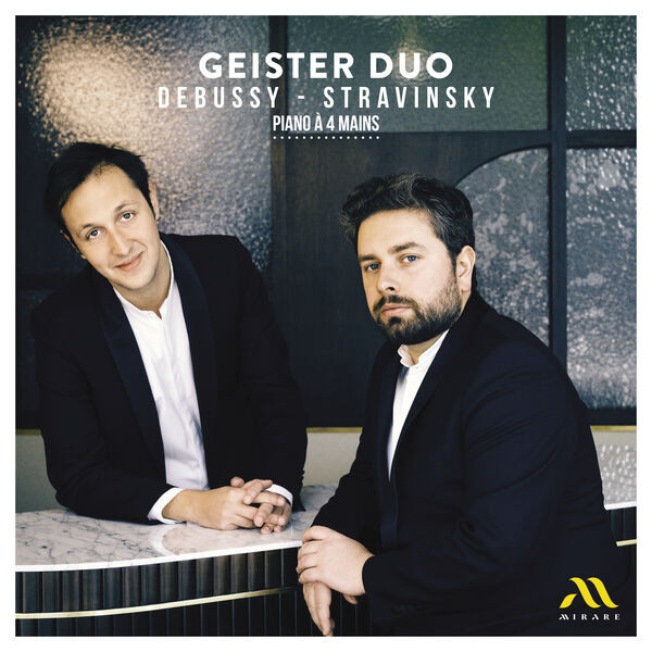 Geister Duo – Debussy, Stravinsky  Piano à quatre mains (2023)  Hi-Res