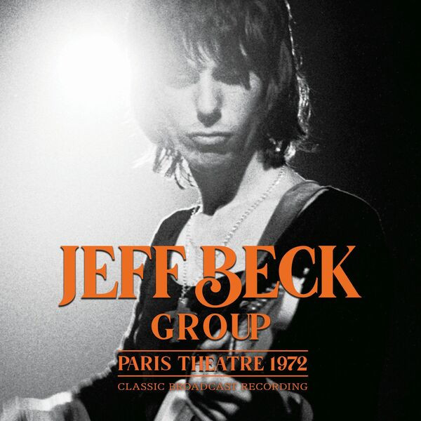 Jeff Beck Group – Paris Theatre 1972 (2023)  FLAC