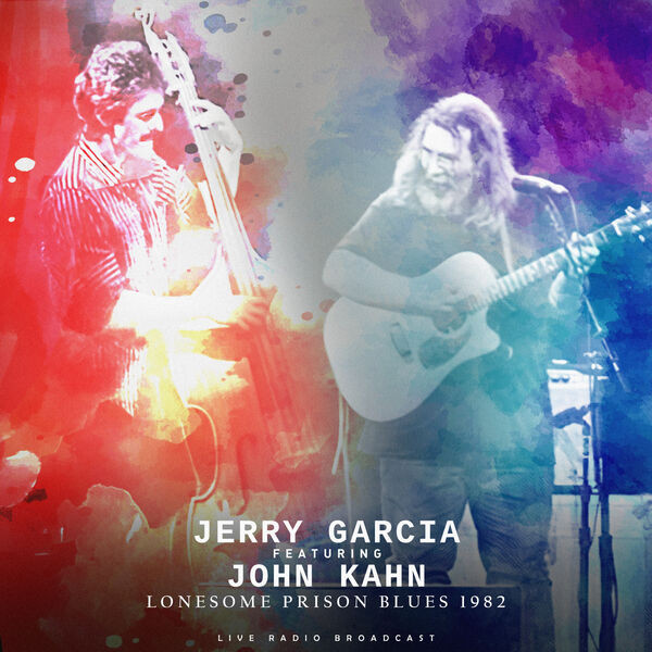 Jerry Garcia – Lonesome Prison Blues 1982 (live) (2023)  FLAC