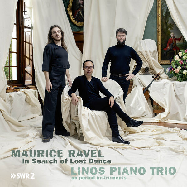 Linos Piano Trio – Ravel In Search of Lost Dance (2023)  Hi-Res