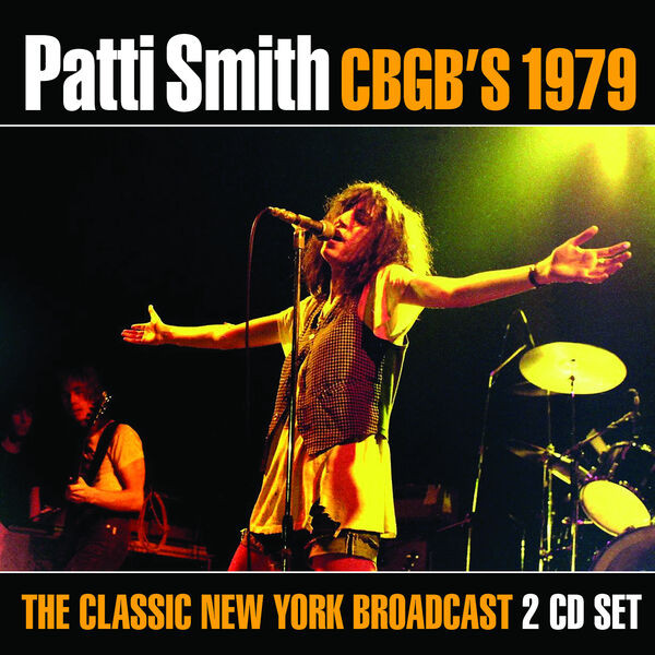 Patti Smith – Cbgb’s 1979 (2023)  FLAC