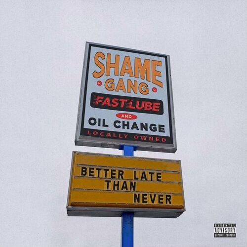 Shame Gang – Better Late Than Never (2023) MP3 320kbps
