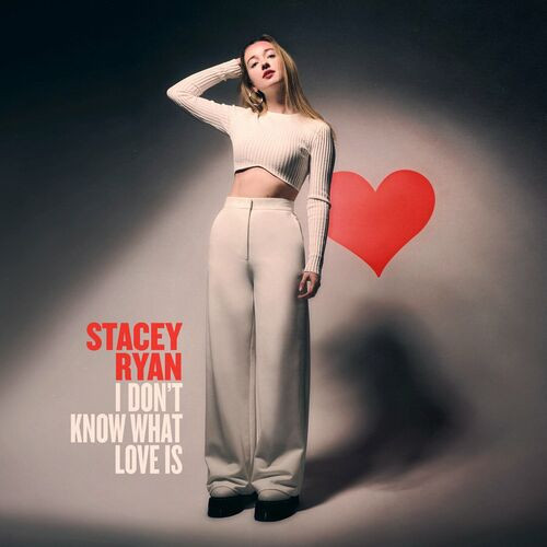 Stacey Ryan – I Don’t Know What Love Is (2023) MP3 320kbps