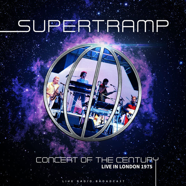 Supertramp – Concert of the Century Live in London 1975 (2023) FLAC
