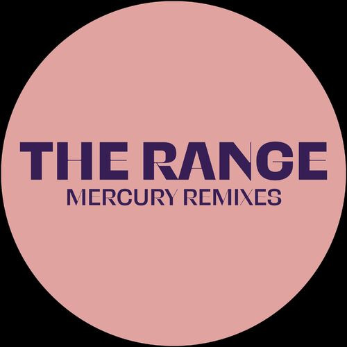 The Range – Mercury Remixes (2023)  MP3 320kbps