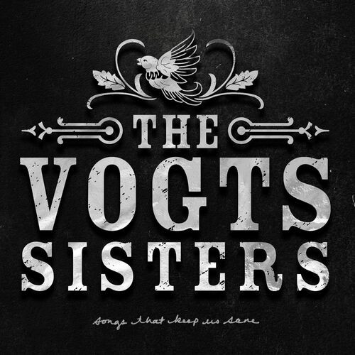 The Vogts Sisters - Songs That Keep Us Sane (2023) MP3 320kbps Download