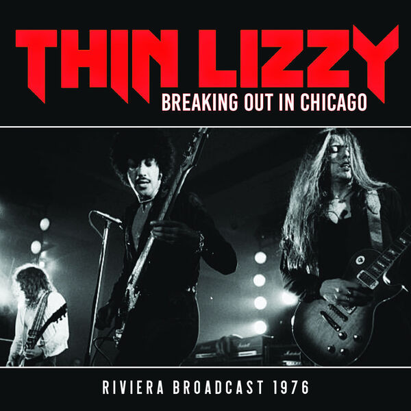 Thin Lizzy – Breaking Out In Chicago (2023) FLAC