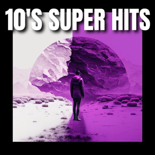 Various Artists – 10’s Super Hits (2023) MP3 320kbps