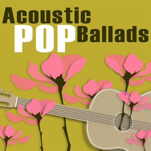 Various Artists – Acoustic Pop Ballads (2023) MP3 320kbps