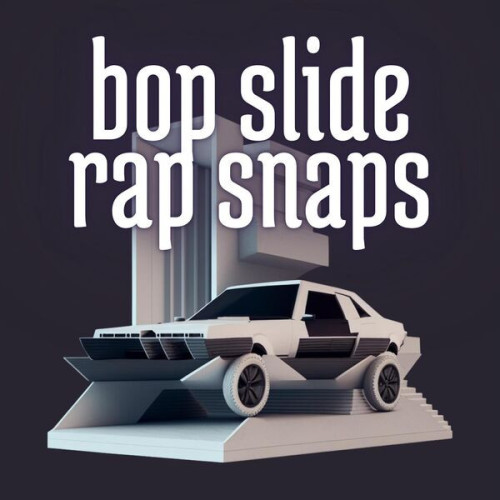 Various Artists – Bop Slide Rap Snaps (2023)  MP3 320kbps