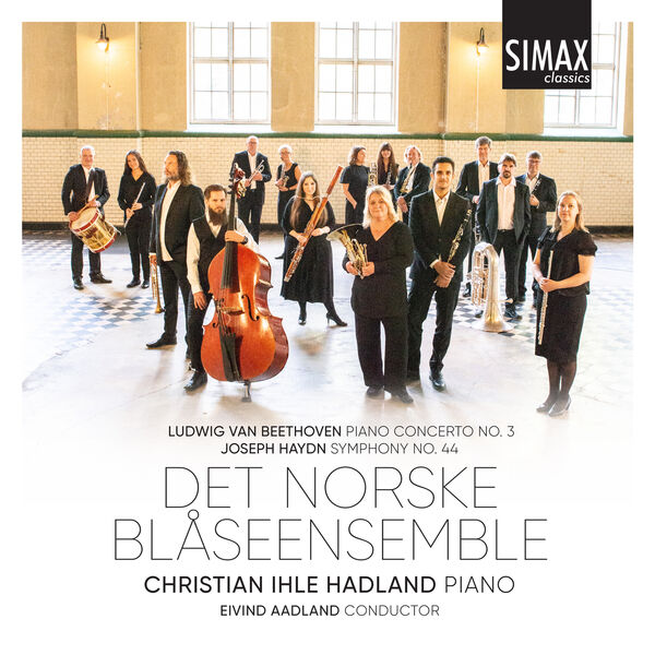 Det Norske Blåseensemble, Christian Ihle Hadland, Eivind Aadland - Beethoven: Piano Concerto No.3, Haydn: Symphony No. 44 (2023) [FLAC 24bit/96kHz]