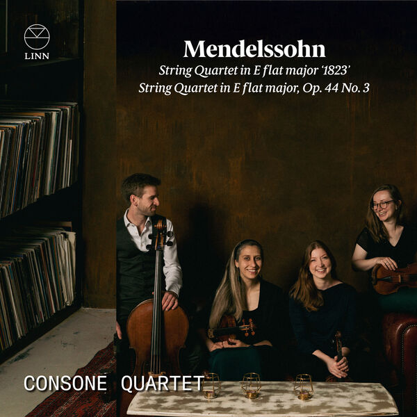 Consone Quartet - Mendelssohn: String Quartet in E Flat Major '1823' & String Quartet in E Flat Major, Op. 44 No. 3 (2023) [FLAC 24bit/96kHz]
