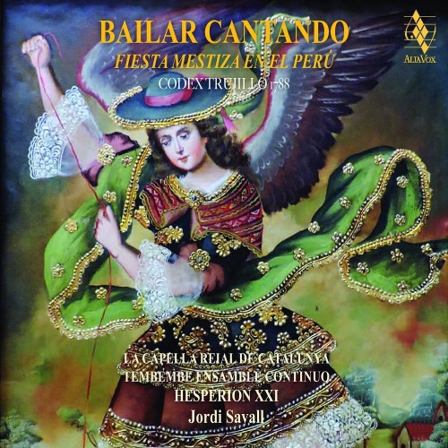 Hespèrion XXI, La Capella Reial De Catalunya, Tembembe Ensamble Continuo, Jordi Savall – Bailar Cantando (2018) [FLAC 24 bit, 88,2 kHz]
