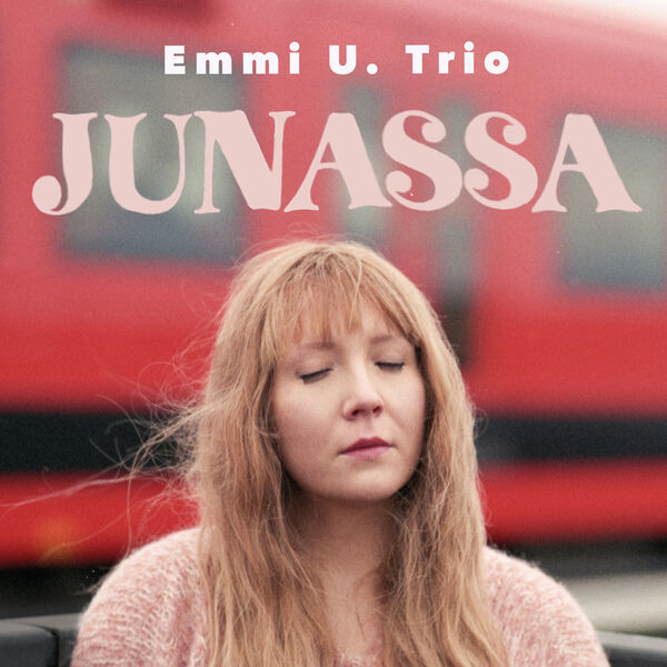 Emmi U. Trio - Junassa (2023) [FLAC 24bit/48kHz] Download