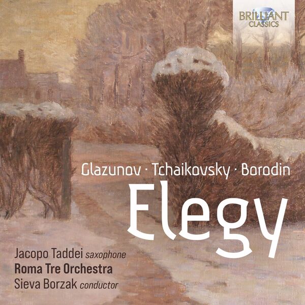 Jacopo Taddei, Roma Tre Orchestra, Sieva Borzak - Elegy: Music by Glazunov, Tchaikovsky, Borodin (2023) [FLAC 24bit/48kHz] Download