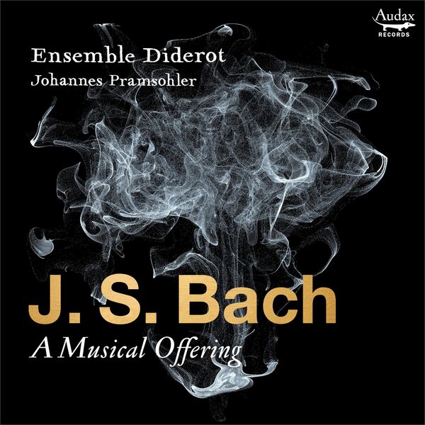 Ensemble Diderot, Johannes Pramsohler – J.S. Bach: A Musical Offering (2023) [Official Digital Download 24bit/96kHz]