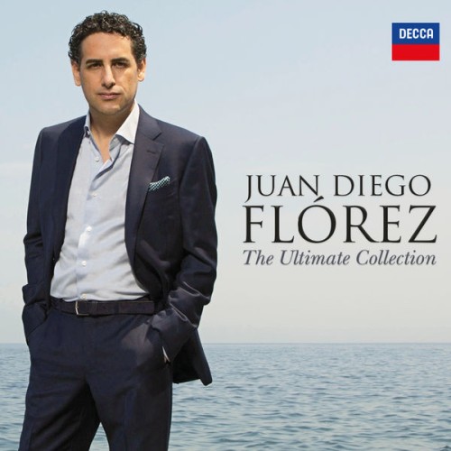 Juan Diego Flórez – The Ultimate Collection (2016) [FLAC 24 bit, 48 kHz]