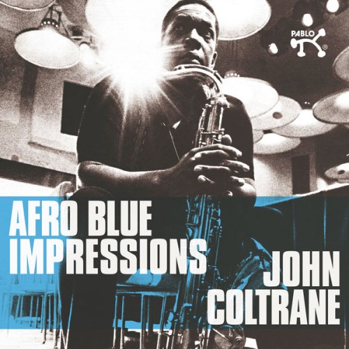 John Coltrane – Afro Blue Impressions (Remastered & Expanded) (1973/2013) [FLAC 24 bit, 192 kHz]
