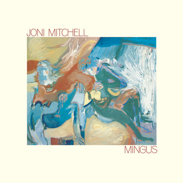 Joni Mitchell – Mingus (1979/2013) [Official Digital Download 24bit/192kHz]