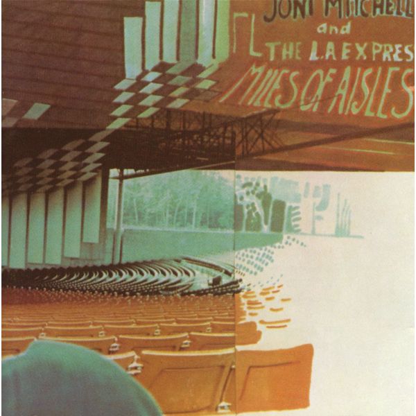 Joni Mitchell – Miles Of Aisles (1974/2013) [Official Digital Download 24bit/192kHz]