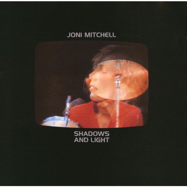 Joni Mitchell – Shadows And Light (1980/2013) [Official Digital Download 24bit/192kHz]