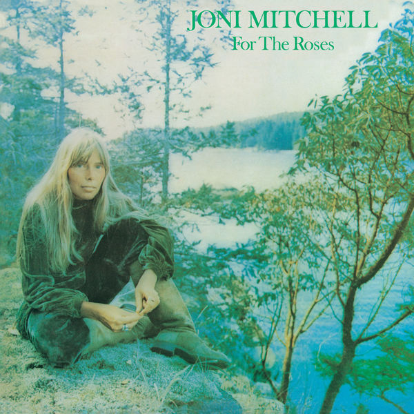 Joni Mitchell – For The Roses (1972/2013) [Official Digital Download 24bit/192kHz]