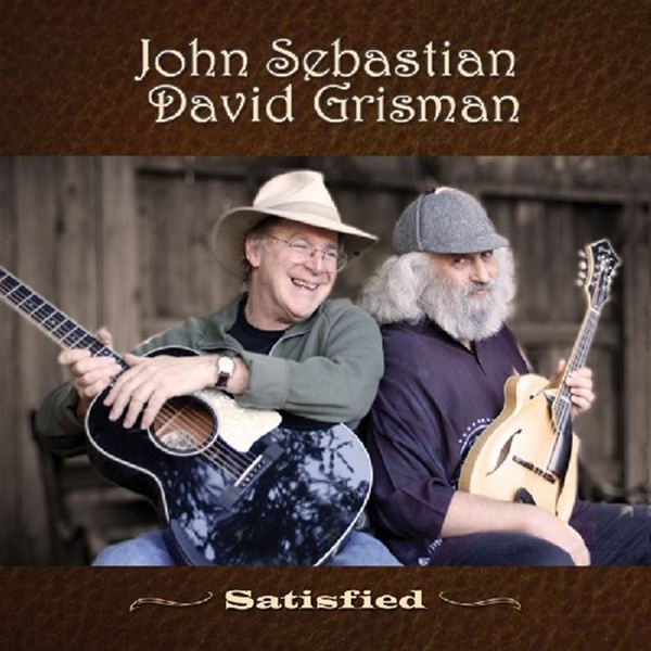 John Sebastian and David Grisman – Satisfied (2007) [Official Digital Download 24bit/96kHz]