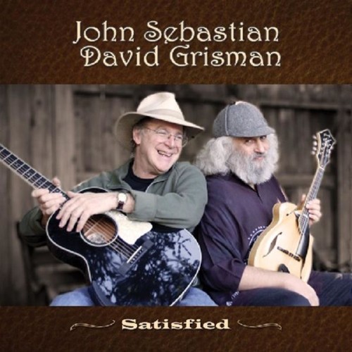 John Sebastian, David Grisman – Satisfied (2007) [FLAC 24 bit, 96 kHz]