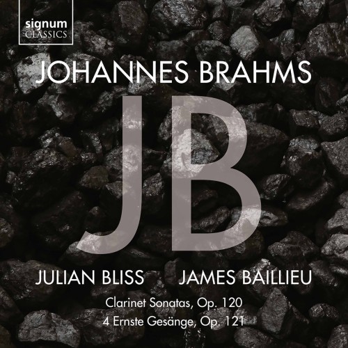 Julain Bliss, James Baillieu – Johannes Brahms: Clarinet Sonatas Op. 120, 4 Ernste Gesänge, Op. 121 (2021) [FLAC 24 bit, 96 kHz]