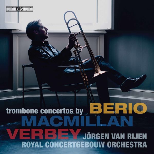 Jörgen van Rijen & Royal Concertgebouw Orchestra – MacMillan, Verbey & Berio: Trombone Concertos (Live) (2019) [Official Digital Download 24bit/96kHz]