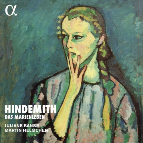 Juliane Banse, Martin Helmchen – Hindemith: Das Marienleben, Op. 27 (2018) [FLAC 24 bit, 96 kHz]