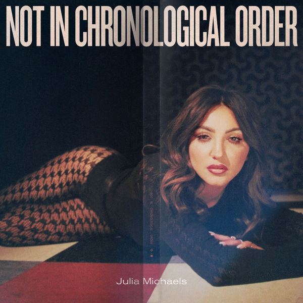 Julia Michaels – Not In Chronological Order (2021) [Official Digital Download 24bit/44,1kHz]