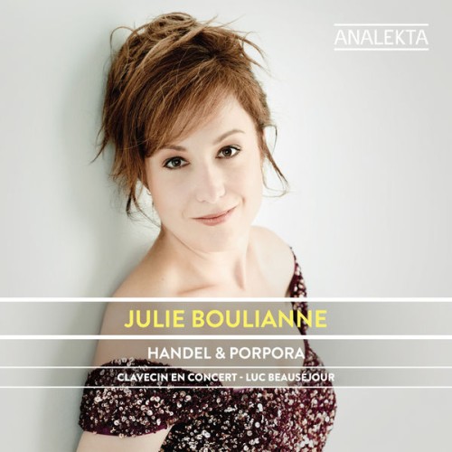 Julie Boulianne, Luc Beauséjour, Clavecin en concert – Handel, Porpora: The London Years (2014) [FLAC 24 bit, 88,2 kHz]