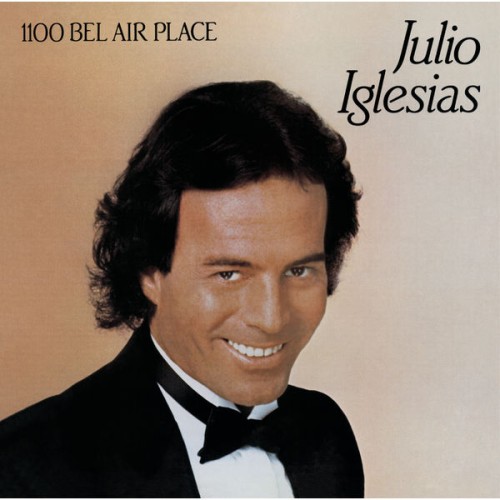 Julio Iglesias – 1100 Bel Air Place (1984/2015) [FLAC 24 bit, 192 kHz]
