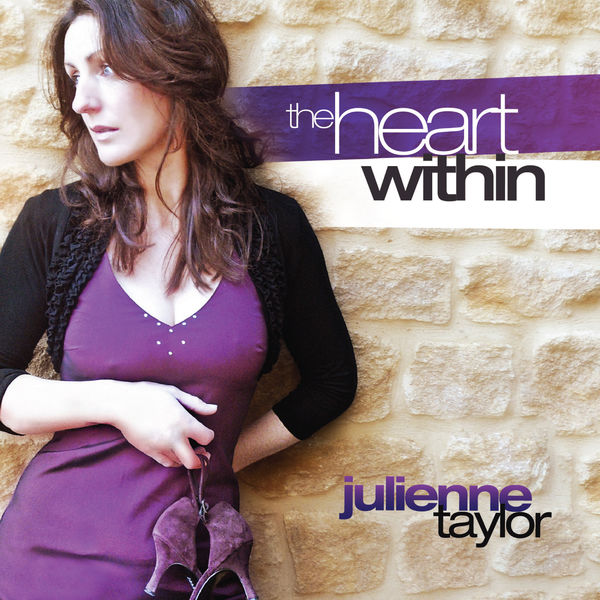 Julienne Taylor – The Heart Within (2011) [Official Digital Download 24bit/96kHz]