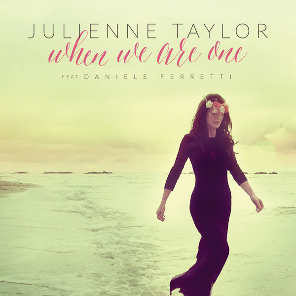 Julienne Taylor – When We Are One (2016) [Official Digital Download 24bit/96kHz]