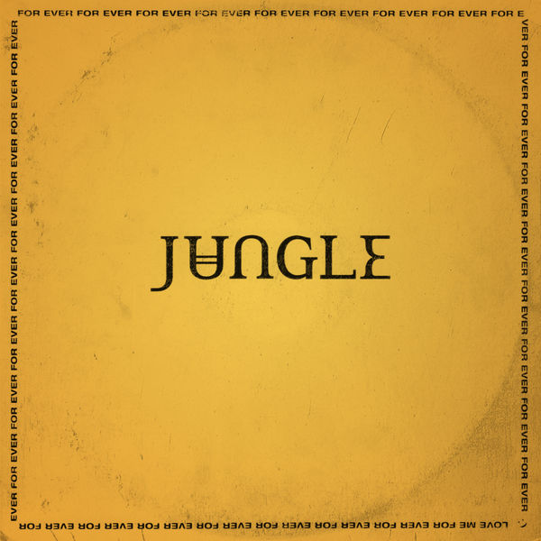 Jungle – For Ever (2018) [Official Digital Download 24bit/96kHz]