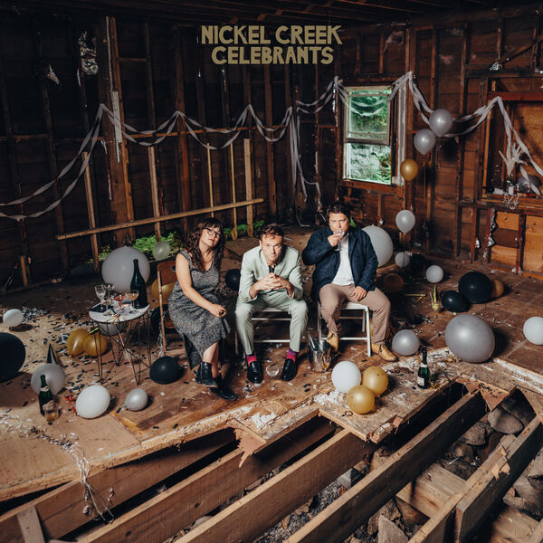 Nickel Creek – Celebrants (2023) [Official Digital Download 24bit/96kHz]