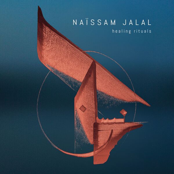Naïssam Jalal - Healing Rituals (2023) [FLAC 24bit/96kHz] Download