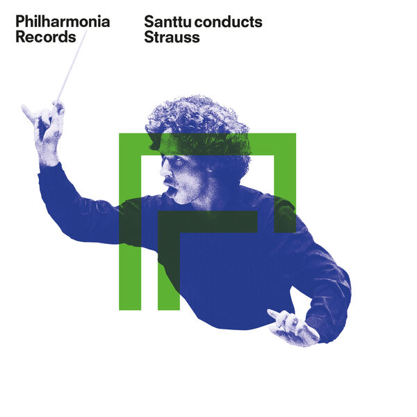 Philharmonia Orchestra & Santtu-Matias Rouvali – Santtu Conducts Strauss (2023) [Official Digital Download 24bit/96kHz]