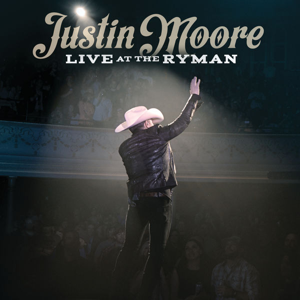 Justin Moore – Live at the Ryman (2020) [Official Digital Download 24bit/96kHz]