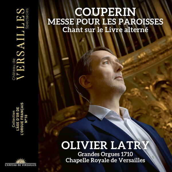 Olivier Latry - Couperin: Messe pour les Paroisses (2023) [FLAC 24bit/44,1kHz]