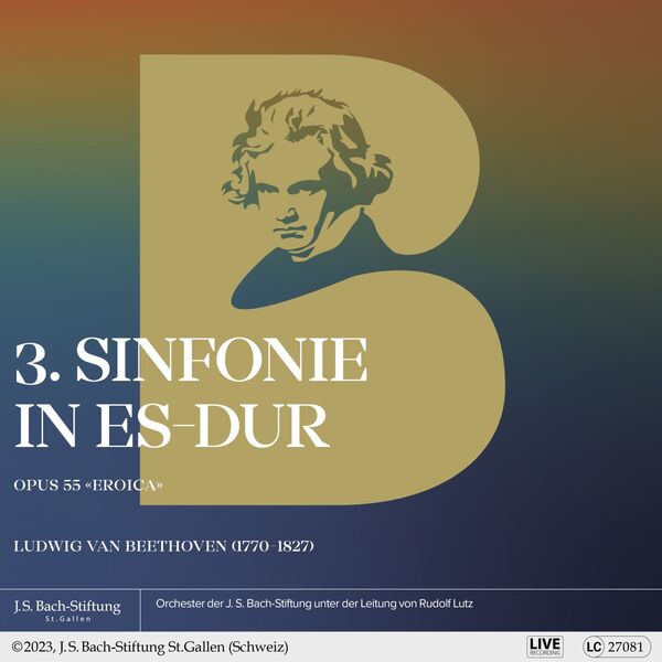 Orchester der J.S. Bach-Stiftung - Beethoven: 3. Sinfonie in Es-Dur, Opus 55 (2023) [FLAC 24bit/48kHz]