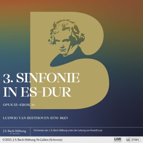 Orchester der J.S. Bach-Stiftung – Beethoven: 3. Sinfonie in Es-Dur, Opus 55 (2023) [FLAC, 24 bit, 48 kHz]