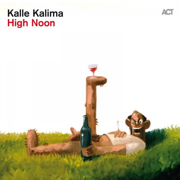 Kalle Kalima – High Noon (2016) [Official Digital Download 24bit/96kHz]