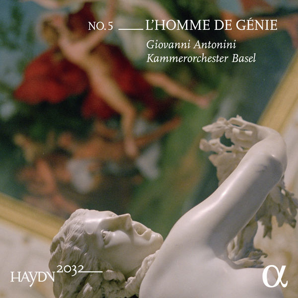 Kammerorchester Basel, Giovanni Antonini – Haydn 2032, Vol. 5: L’homme de génie (2017) [Official Digital Download 24bit/96kHz]