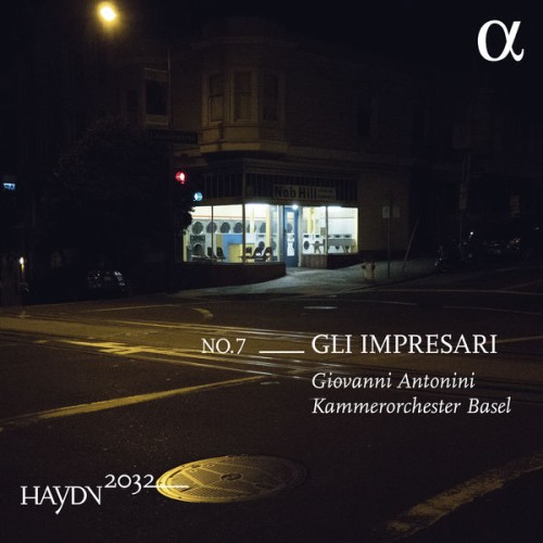 Kammerorchester Basel, Giovanni Antonini – Haydn 2032, Vol. 7: Gli impresari (2019) [FLAC 24 bit, 88,2 kHz]